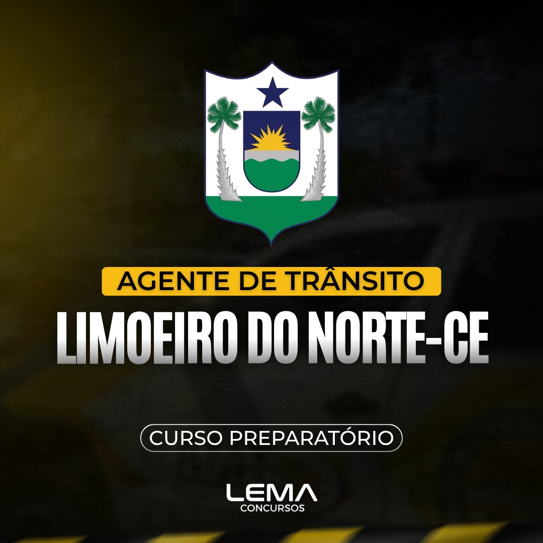 AMT Limoeiro do Norte (CE) - Agente de Trânsito - Nível Médio - Edital Em Breve