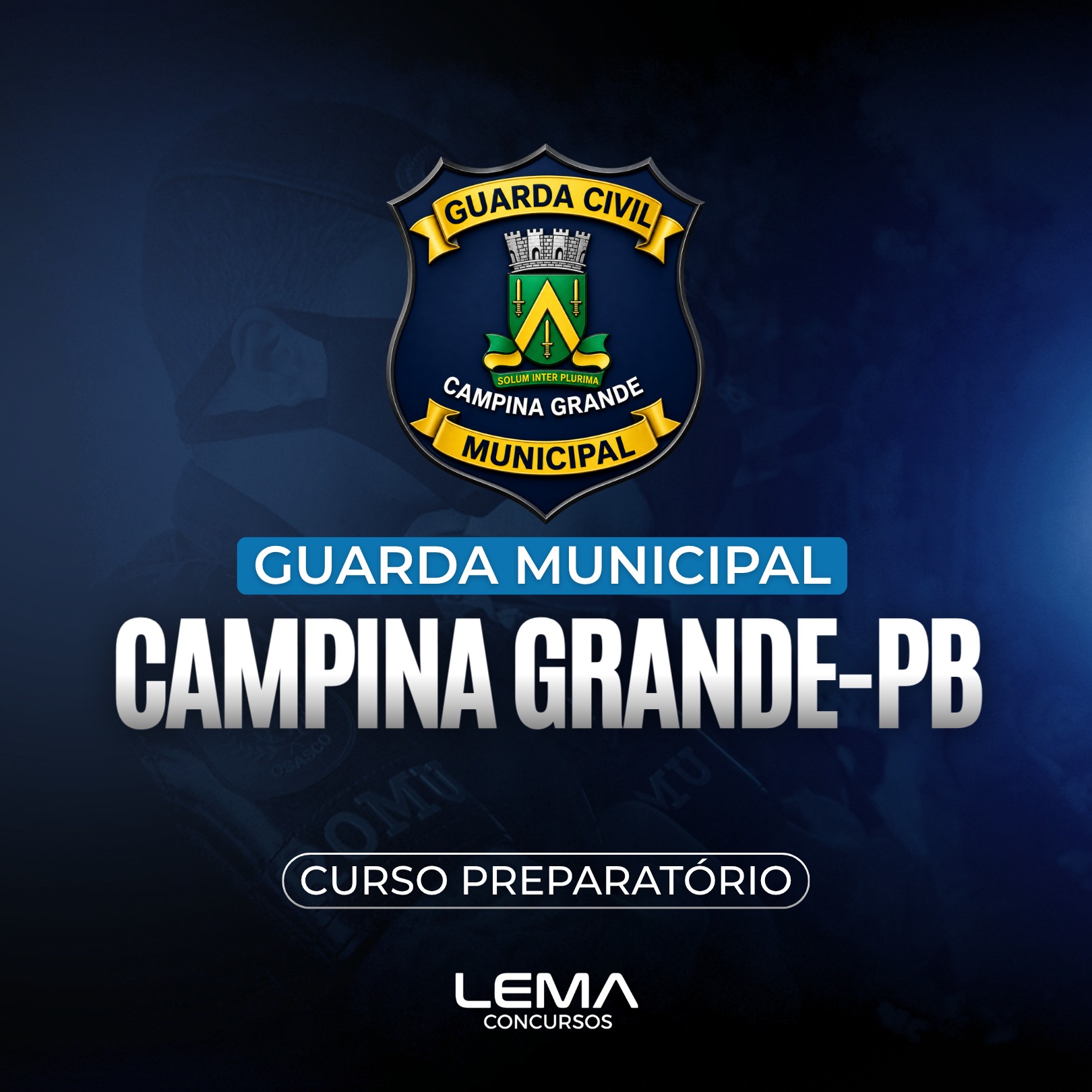GCM Campina Grande - Guarda Civil Municipal - Nível Médio - Edital em Breve