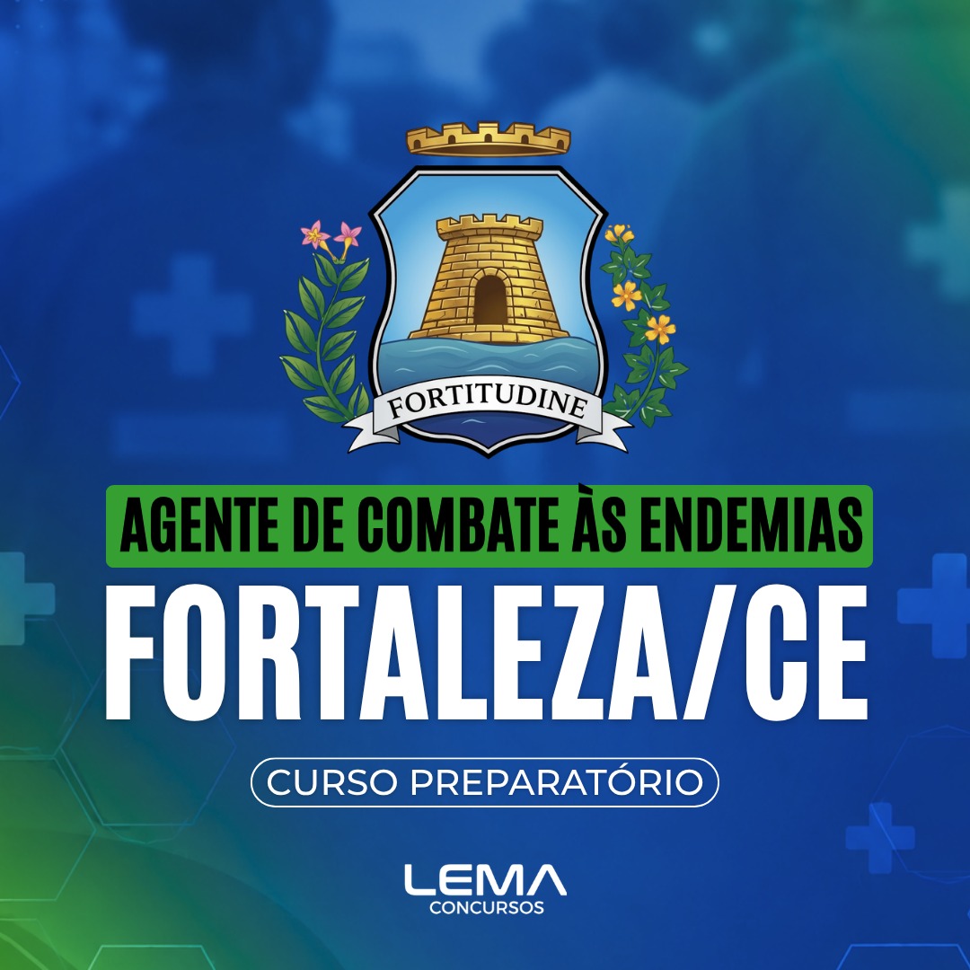 ACE - Agente de Combate Às Endemias - Fortaleza (CE)